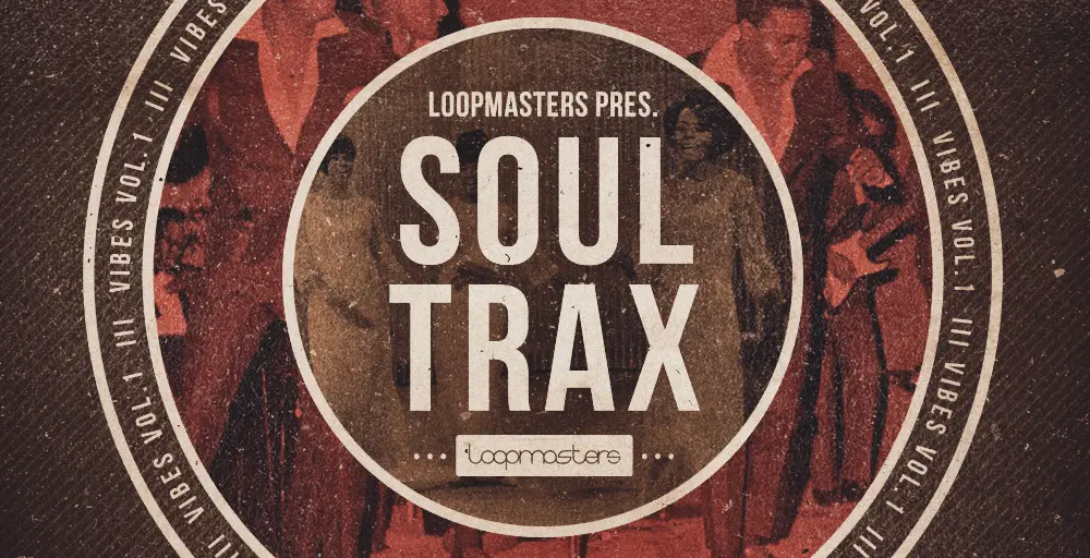 Loopmasters VIBES Vol 1 - Soul Trax